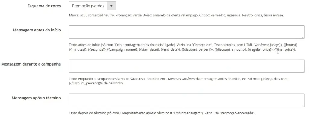 Campos de mensagem antes do início, durante a campanha e após o término, com variáveis de personalização.